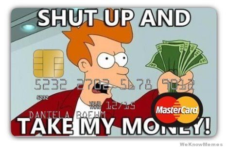 shut-up-and-take-my-money-credit-card_zp